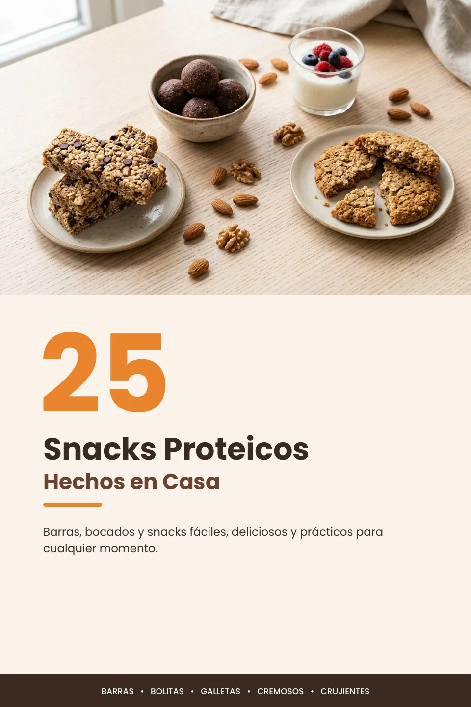 Portada del ebook 25 Snacks Proteicos Hechos en Casa