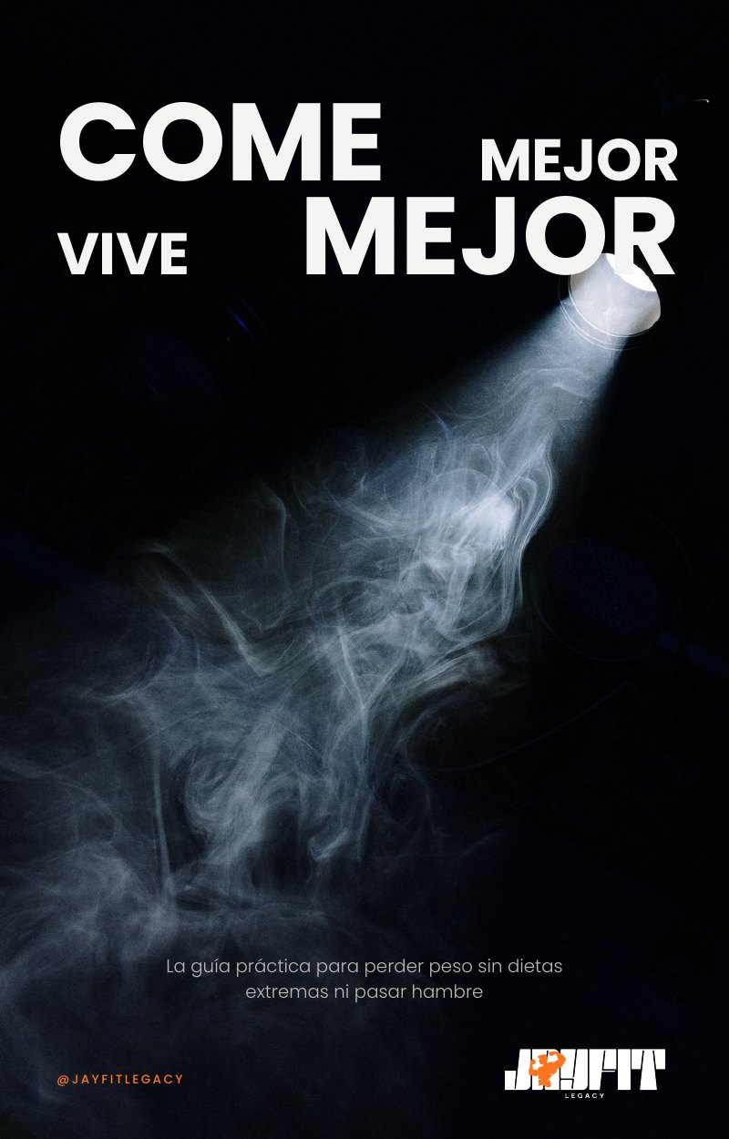 Portada de la guía Come Mejor, Vive Mejor de JayFit Legacy